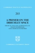 Cover: A Primer on the Dirichlet Space - Cambridge University Press