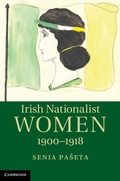 Cover: Irish Nationalist Women, 1900-1918 - Cambridge University Press