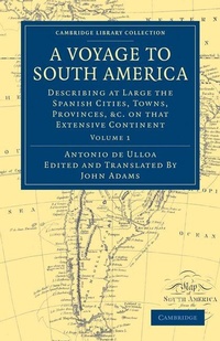 Abbildung von: A Voyage to South America - Cambridge University Press