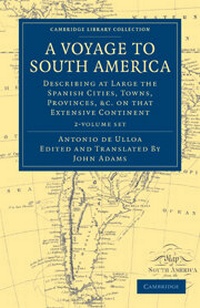 Abbildung von: A Voyage to South America 2 Volume Set - Cambridge University Press
