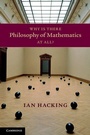 Cover: Why Is There Philosophy of Mathematics At All? - Cambridge University Press