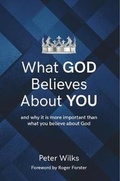 Cover: What GOD Believes About YOU - Onwards and Upwards