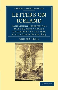 Abbildung von: Letters on Iceland - Cambridge University Press