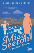 Cover: Watch the Wall, Miss Seeton - Farrago