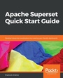Cover: Apache Superset Quick Start Guide - Packt Publishing
