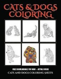 Enlarge image Cover: Cats and Dogs Coloring Sheets - Elige Cogniscere