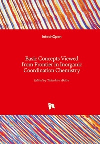 Abbildung von: Basic Concepts Viewed from Frontier in Inorganic Coordination Chemistry - IntechOpen
