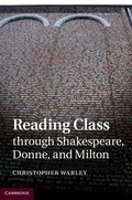 Cover: Reading Class through Shakespeare, Donne, and Milton - Cambridge University Press