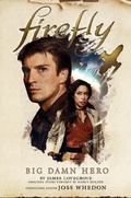 Cover: Firefly - Big Damn Hero - Titan Books Ltd