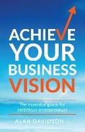 Cover: Achieve Your Business Vision - Rethink Press