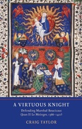 Cover: A Virtuous Knight - York Medieval Press