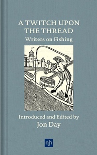 Enlarge image Cover: A Twitch Upon the Thread - Notting Hill Editions