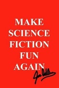Cover: Make Science Fiction Fun Again - Superversive Press