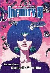 Enlarge image Cover: Infinity 8 Vol. 4 - Magnetic Press