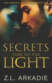 Enlarge image Cover: Secrets That See The Light - Z.L. Arkadie Books