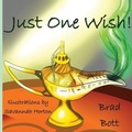 Cover: Just One Wish! - Pen It! Publications, LLC