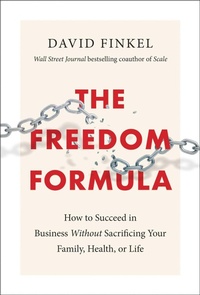 Enlarge image Cover: The Freedom Formula - Benbella Books