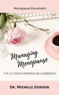 Cover: Managing Menopause - Year of the Book Press