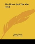 Cover: The Horse And The War (1918) - Kessinger Publishing