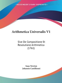 Abbildung von: Arithmetica Universalis V1 - Kessinger Publishing Co
