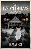 Cover: The Evelyn Thomas Chronicles - R.M.West