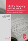 Cover: Selbstbestimmung und Solidarit&auml;t - Psychiatrie Verlag