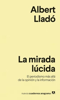 Bild: La mirada lucida - Anagrama, Editorial S.A.