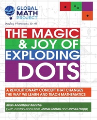 Enlarge image Cover: The Magic & Joy of Exploding Dots - White Falcon Publishing