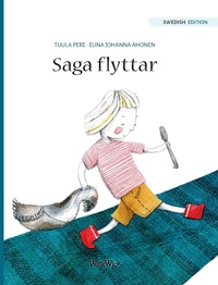 Enlarge image Cover: Saga flyttar - Wickwick Ltd
