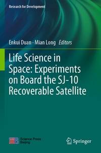 Abbildung von: Life Science in Space: Experiments on Board the SJ-10 Recoverable Satellite - Springer