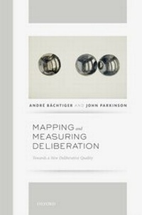 Enlarge image Cover: Mapping and Measuring Deliberation - OUP eBook