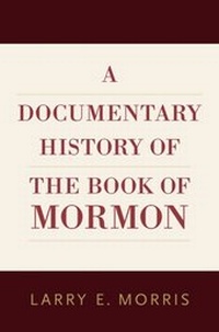 Abbildung von: A Documentary History of the Book of Mormon - OUP eBook