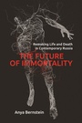 Cover: The Future of Immortality - Princeton University Press