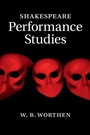 Cover: Shakespeare Performance Studies - Cambridge University Press