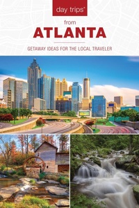 Enlarge image Cover: Day Trips (R) from Atlanta - Globe Pequot Press