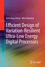 Cover: Efficient Design of Variation-Resilient Ultra-Low Energy Digital Processors - Springer