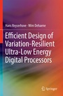 Cover: Efficient Design of Variation-Resilient Ultra-Low Energy Digital Processors - Springer
