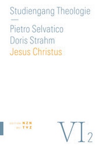 Enlarge image Cover: Jesus Christus - Theologischer Verlag Zürich