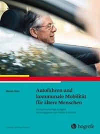 Abbildung von: Autofahren und kommunale Mobilität für ältere Menschen - Hogrefe