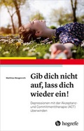 Cover: Gib dich nicht auf, lass dich wieder ein! - Hogrefe