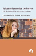 Cover: Selbstverletzendes Verhalten - BALANCE Buch + Medien Verlag