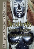 Cover: Brustkrebs - Mamma-Karzinom - Thews, F
