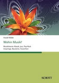 Enlarge image Cover: Wohin Musik? - Schott Buch