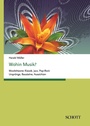 Cover: Wohin Musik? - Schott Buch
