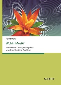 Enlarge image Cover: Wohin Musik? - Schott Buch