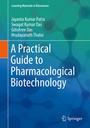 Cover: A Practical Guide to Pharmacological Biotechnology - Springer