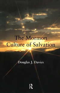 Abbildung von: The Mormon Culture of Salvation - Routledge