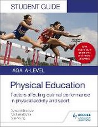 Abbildung von: AQA A Level Physical Education Student Guide 2: Factors affecting optimal performance in physical activity and sport - Hodder Education