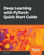 Cover: Deep Learning with PyTorch Quick Start Guide - Packt Publishing