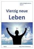 Cover: Vierzig neue Leben    Teil 1 - epubli
